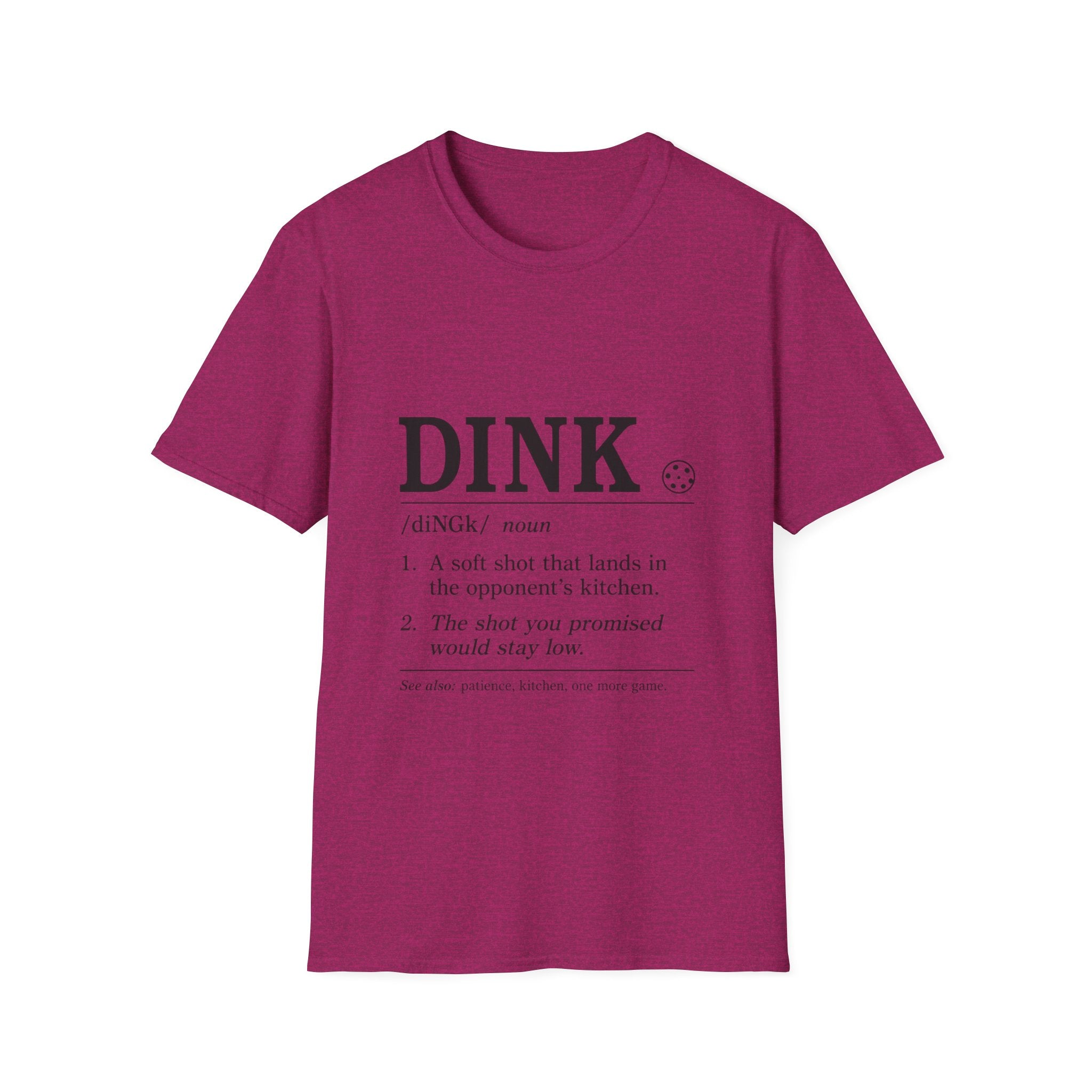 Dink Mean T-Shirt