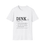 Dink Mean T-Shirt