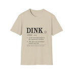 Dink Mean T-Shirt