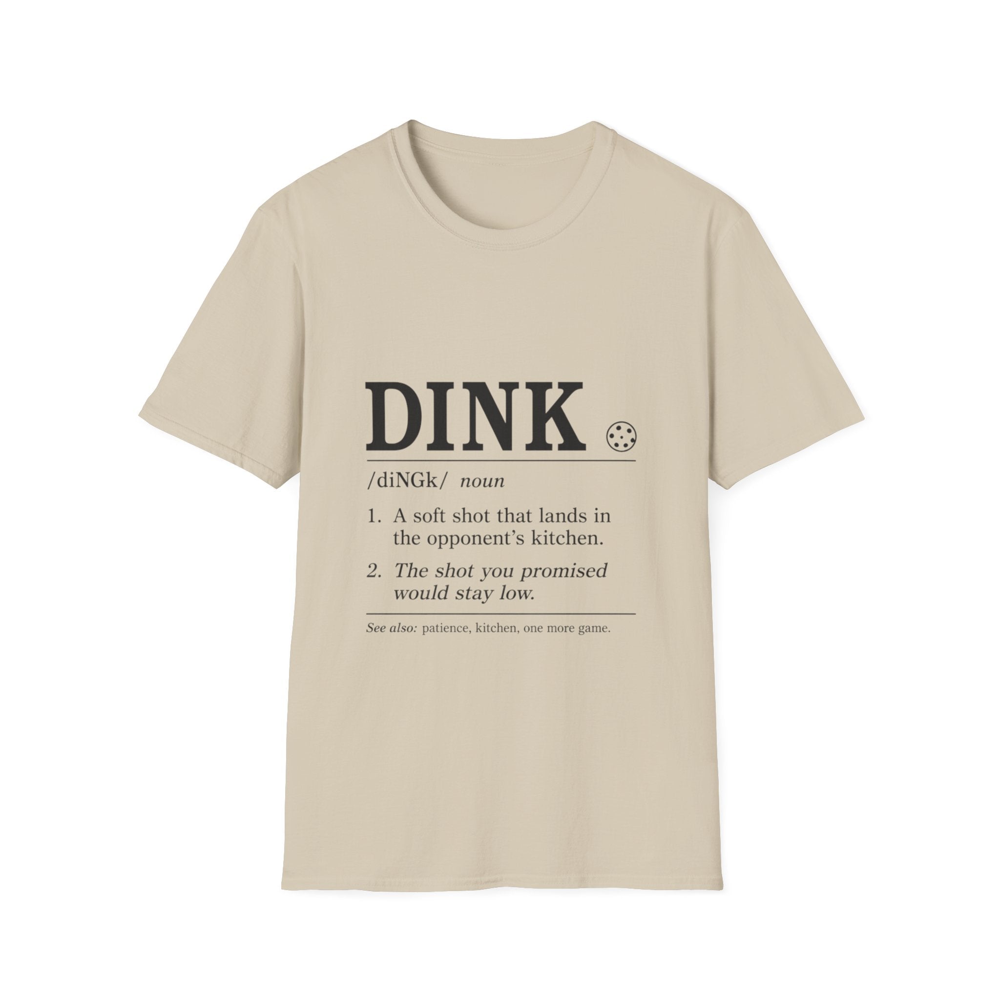 Dink Mean T-Shirt