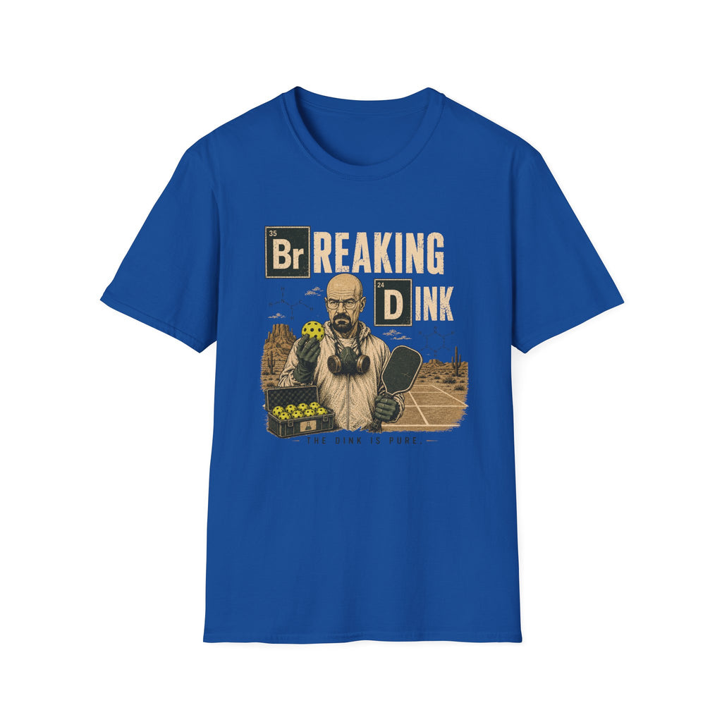 Breaking Dink T-Shirt