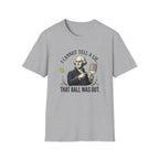 I Cannot Tell A Lie T-Shirt