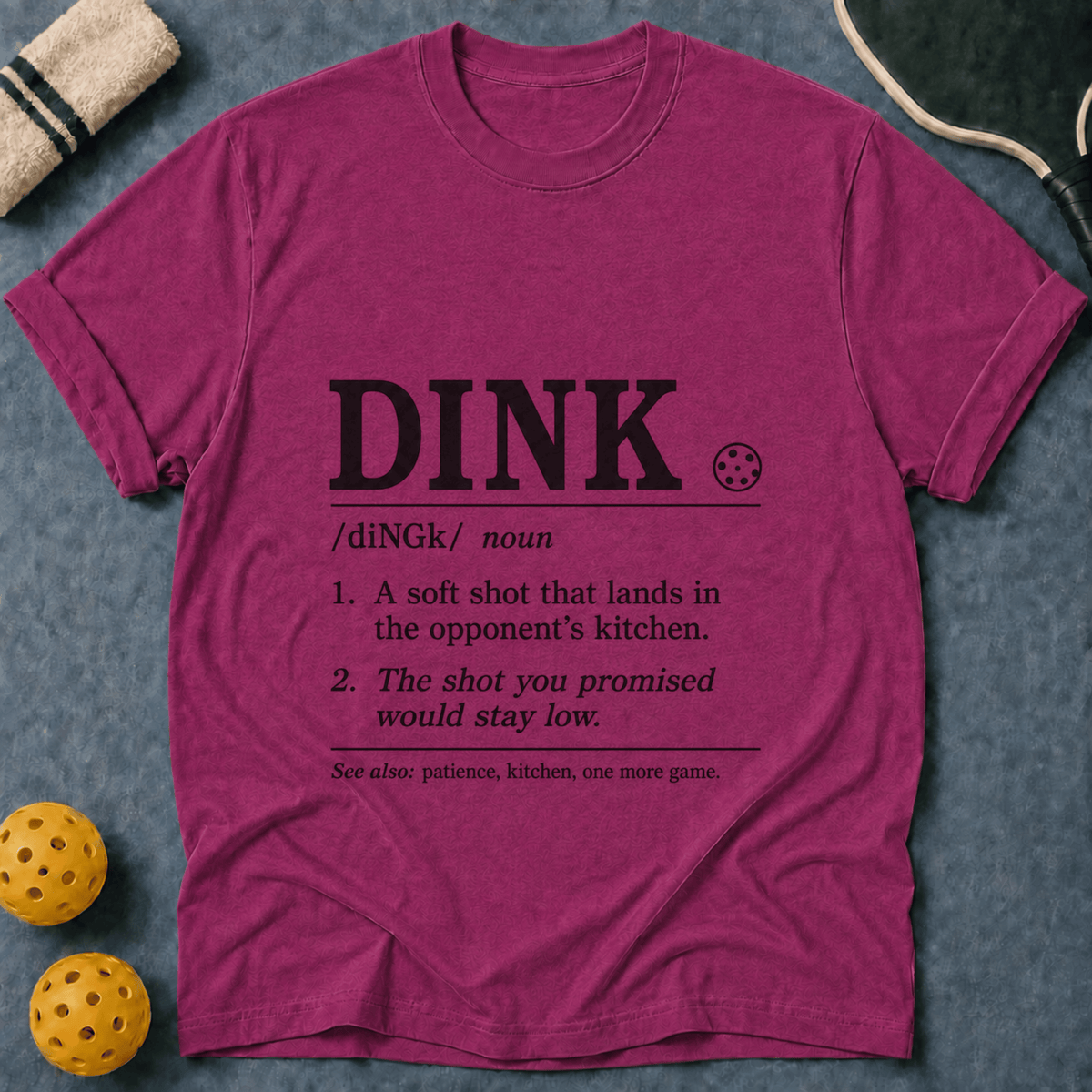 Dink Mean T-Shirt