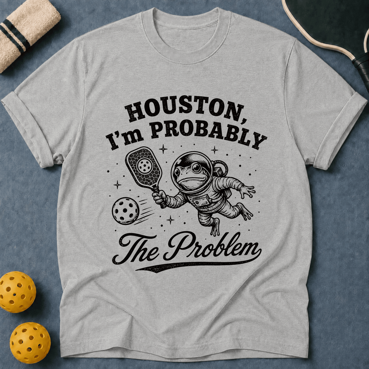 I'm The Problem T-Shirt