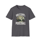 Golf Cart To Pickleball T-Shirt