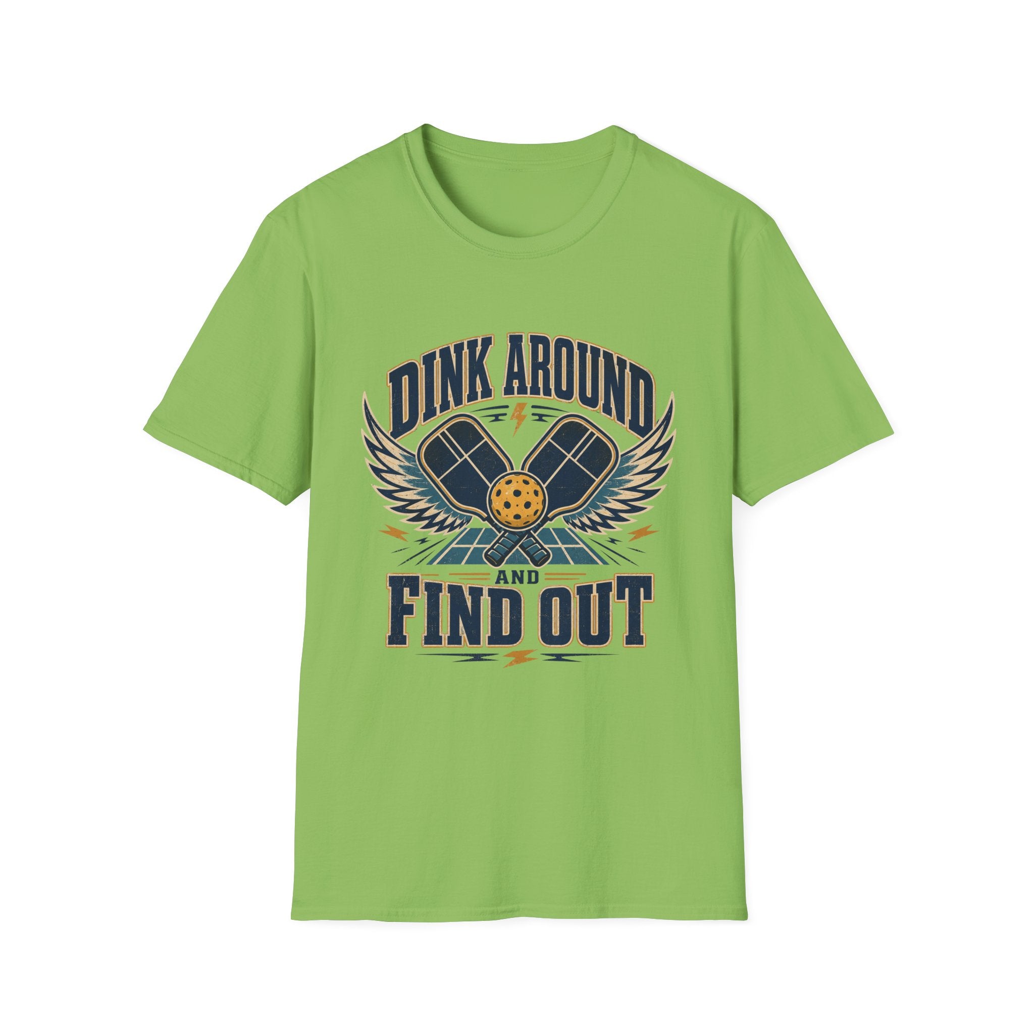 Dink Around and Find Out T-Shirt