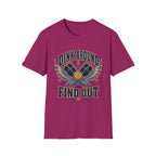 Dink Around and Find Out T-Shirt