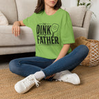 The Dink Father T-Shirt
