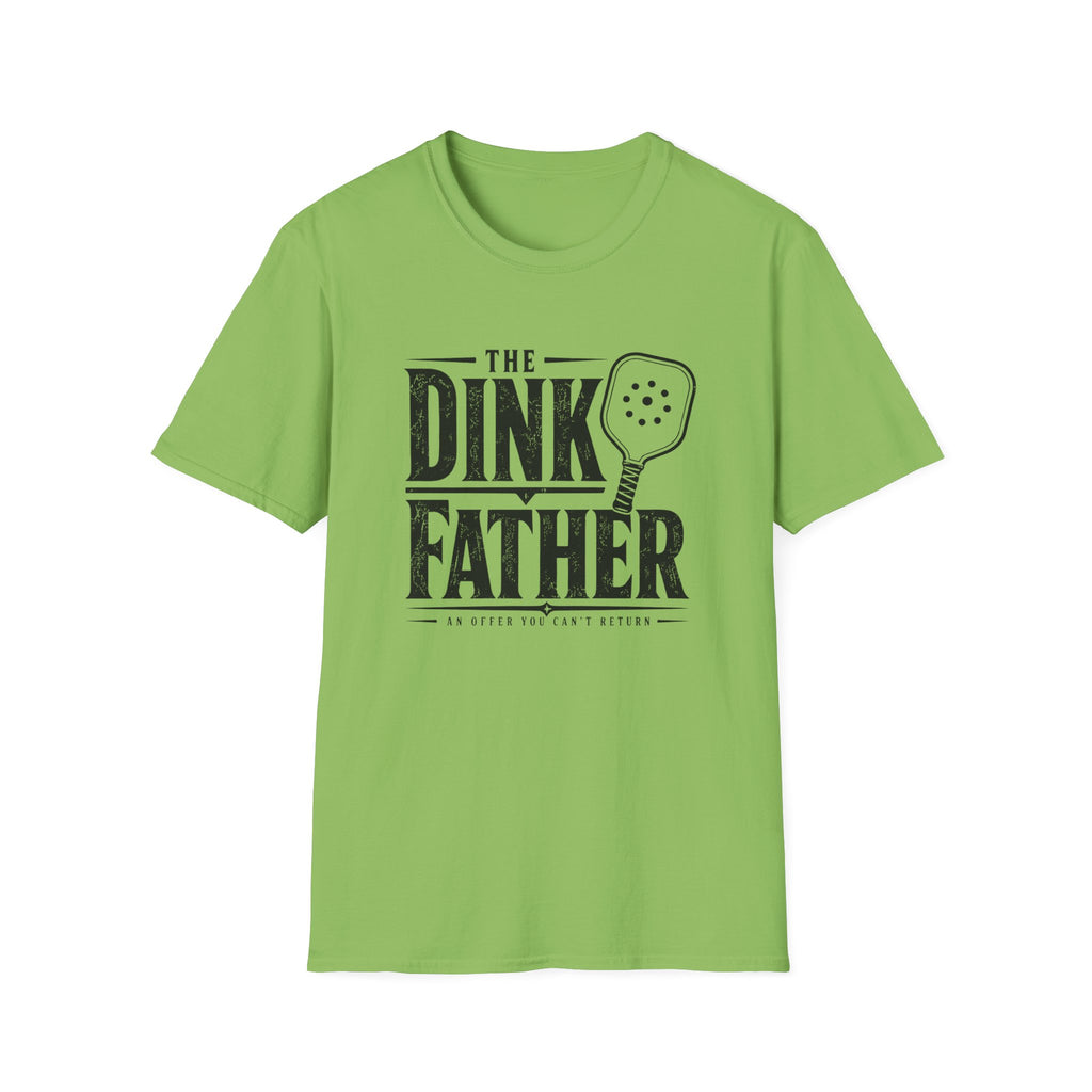 The Dink Father T-Shirt