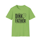 The Dink Father T-Shirt