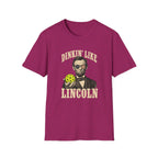 Dinkin' Like Lincoln T-Shirt