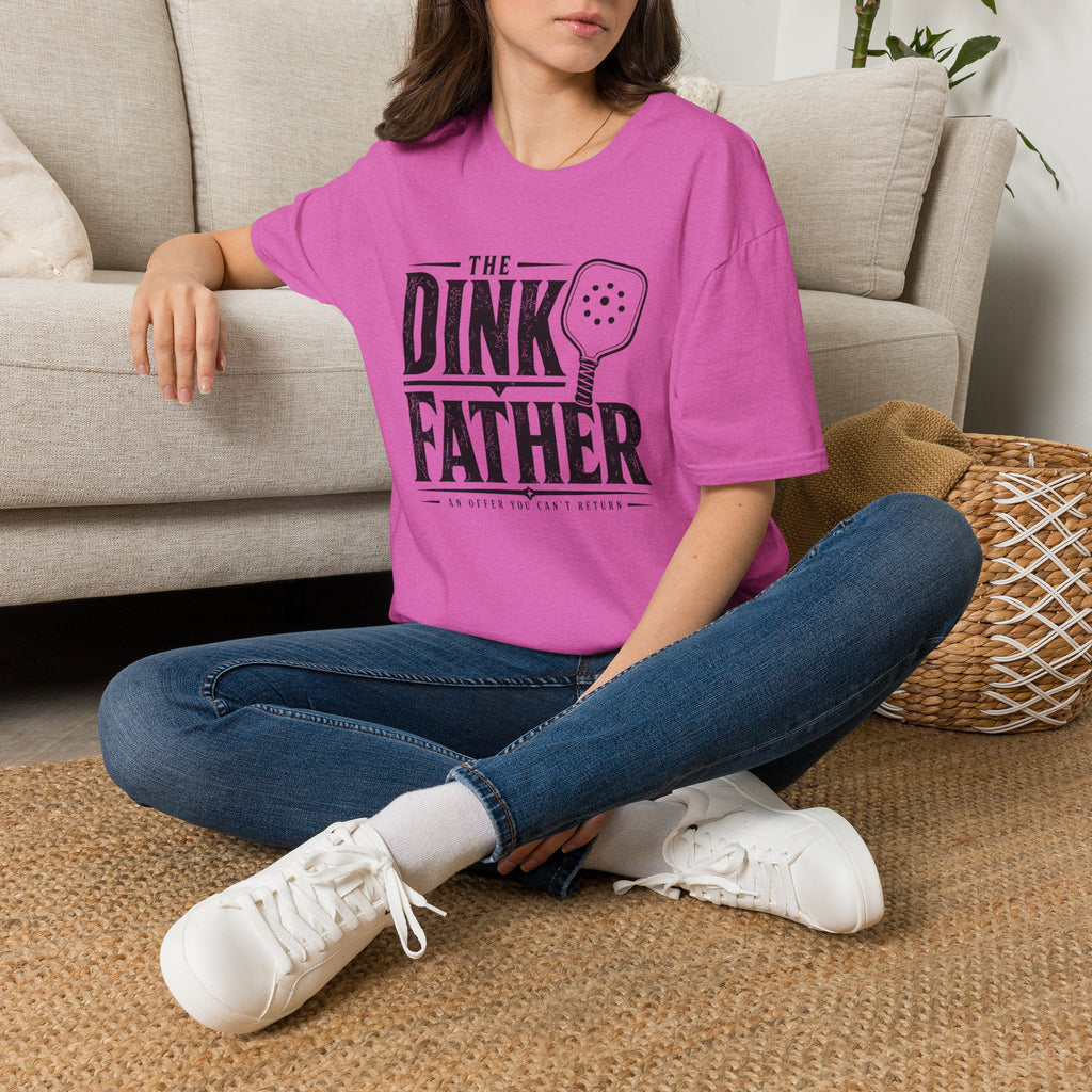 The Dink Father T-Shirt
