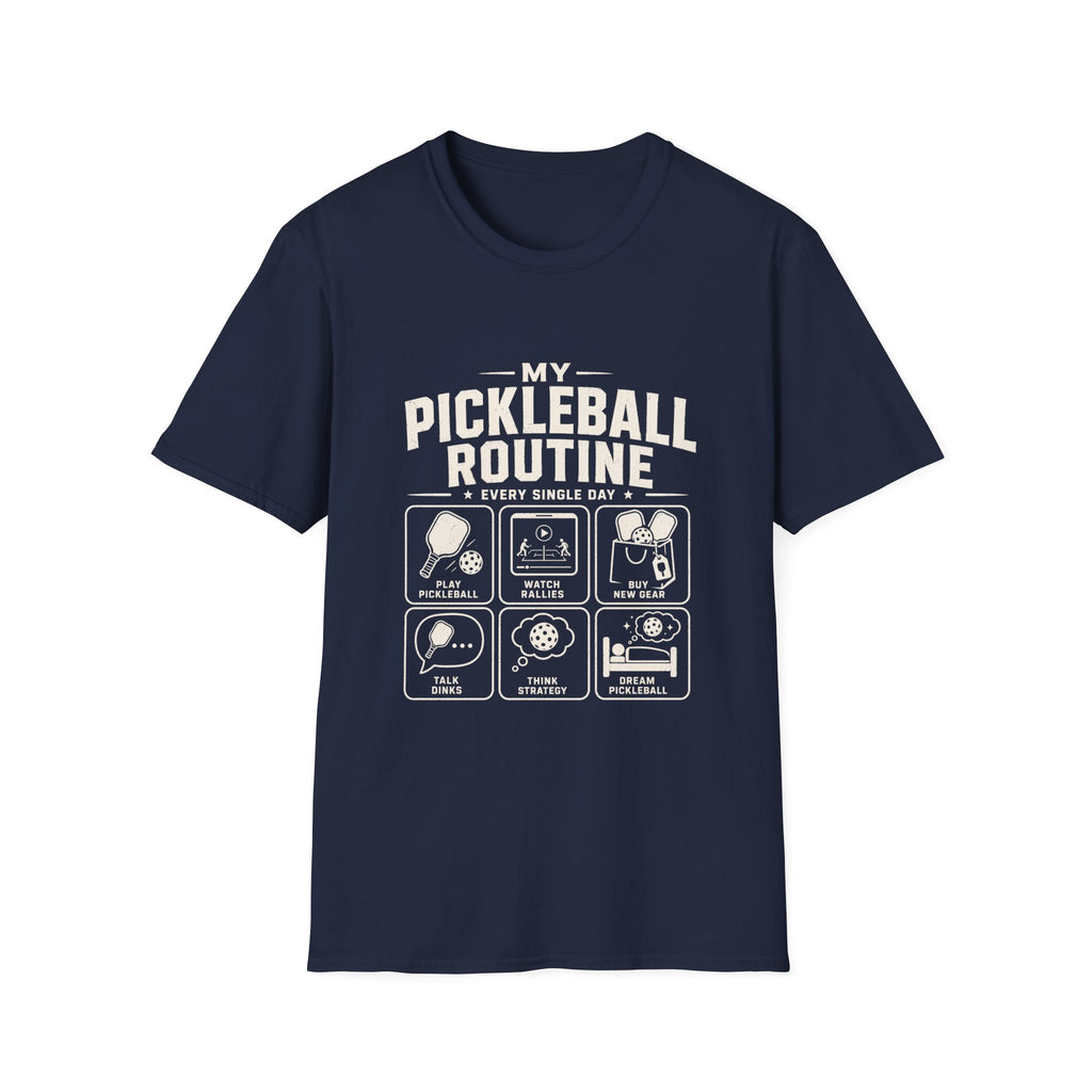 My Pickleball Routine T-Shirt