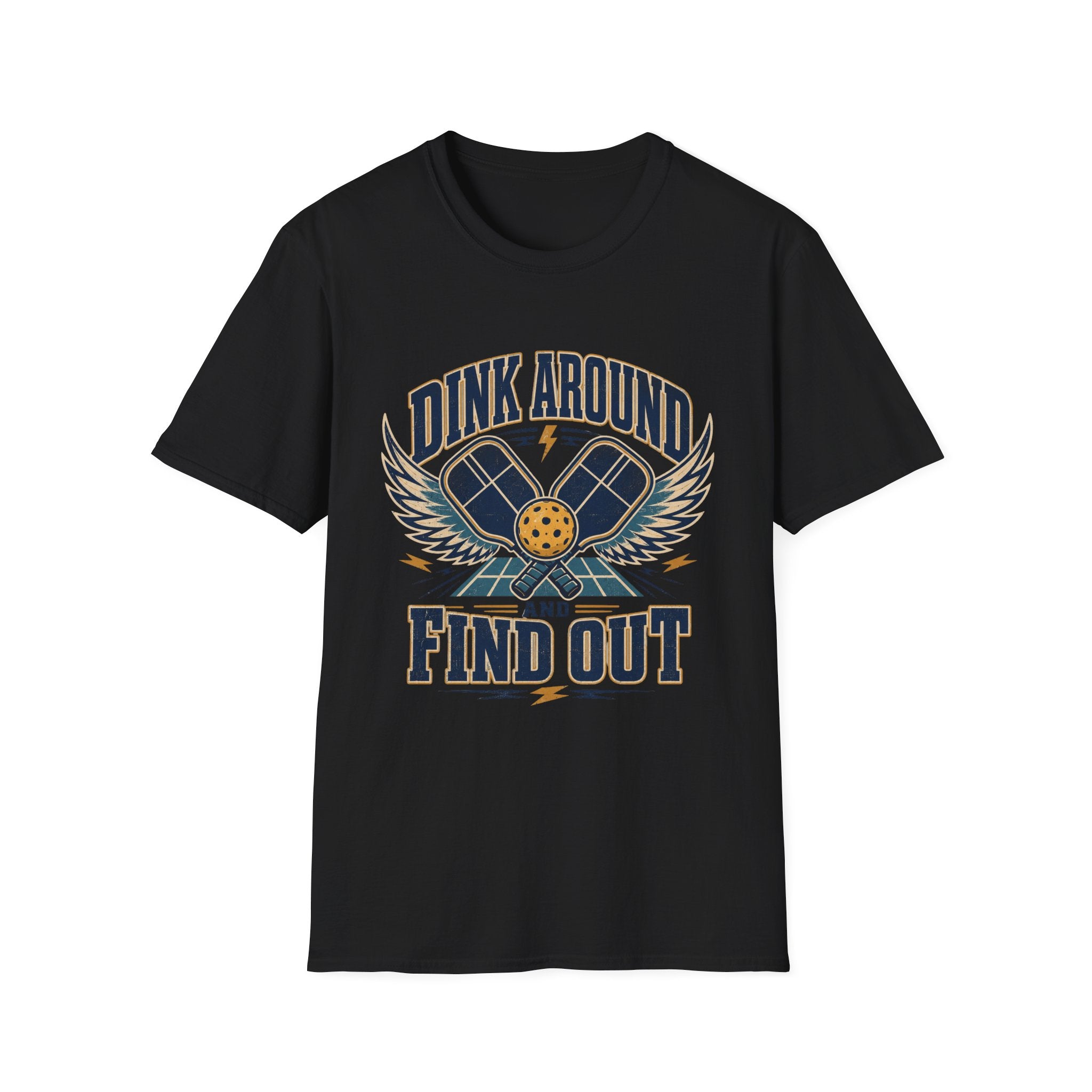 Dink Around and Find Out T-Shirt