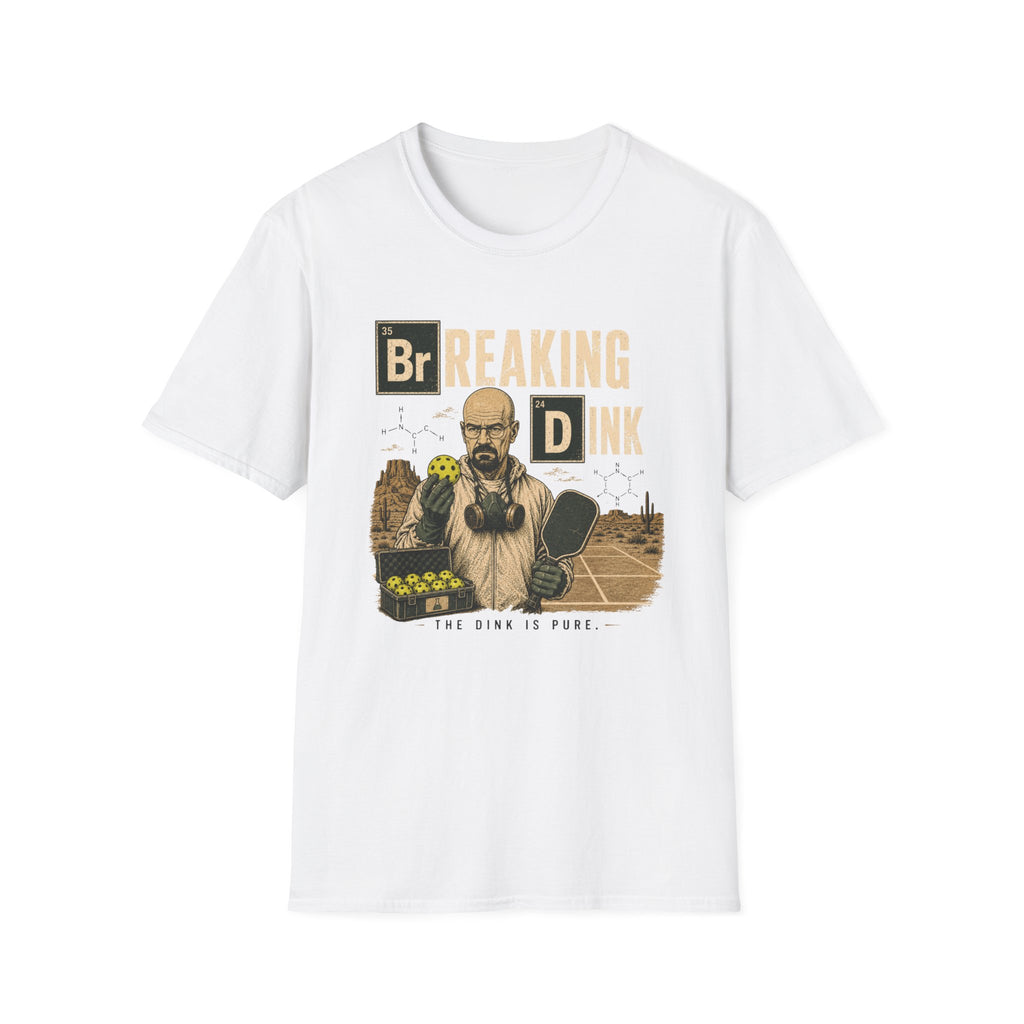 Breaking Dink T-Shirt