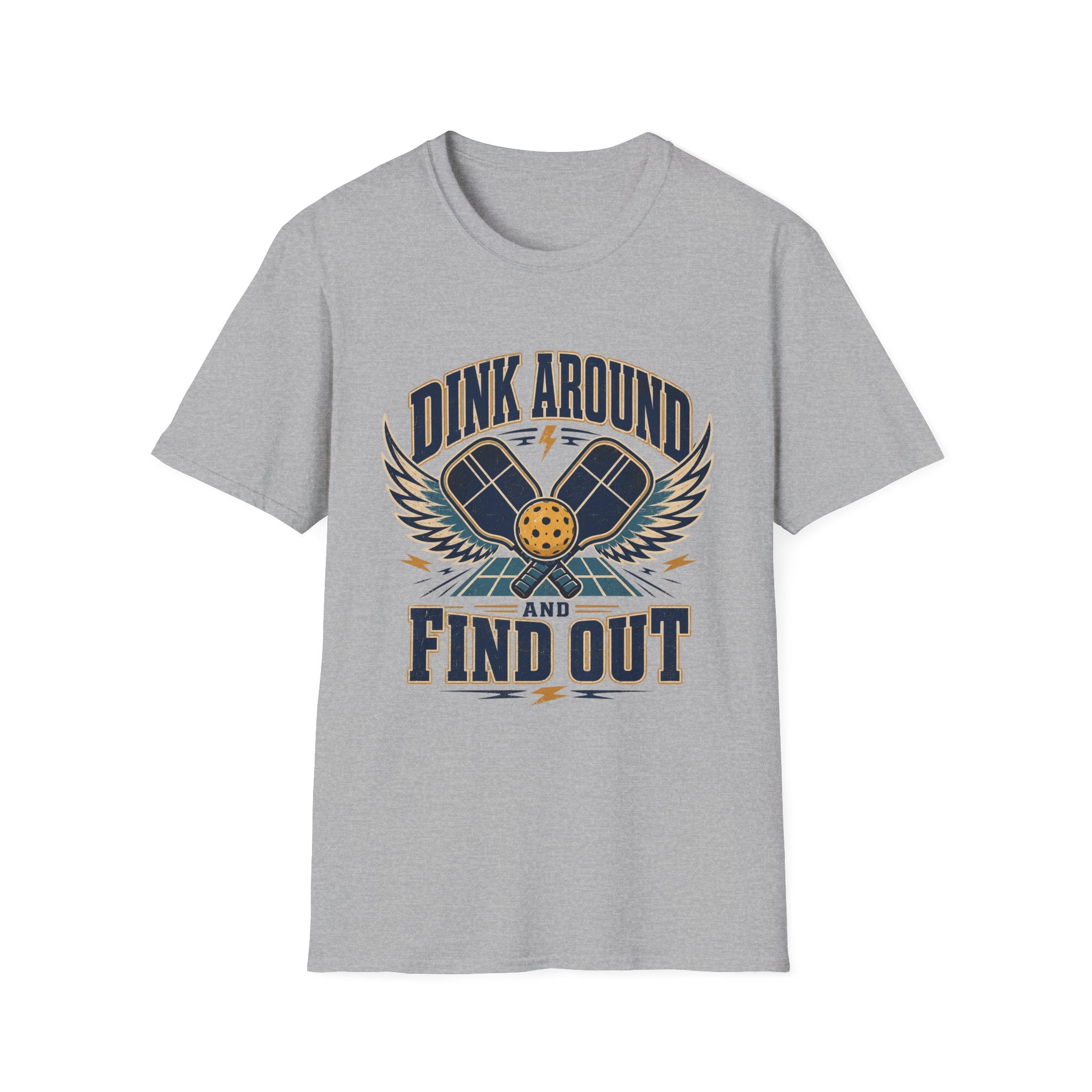 Dink Around and Find Out T-Shirt