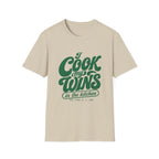 Cook In The Kitchen T-Shirt
