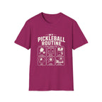 My Pickleball Routine T-Shirt