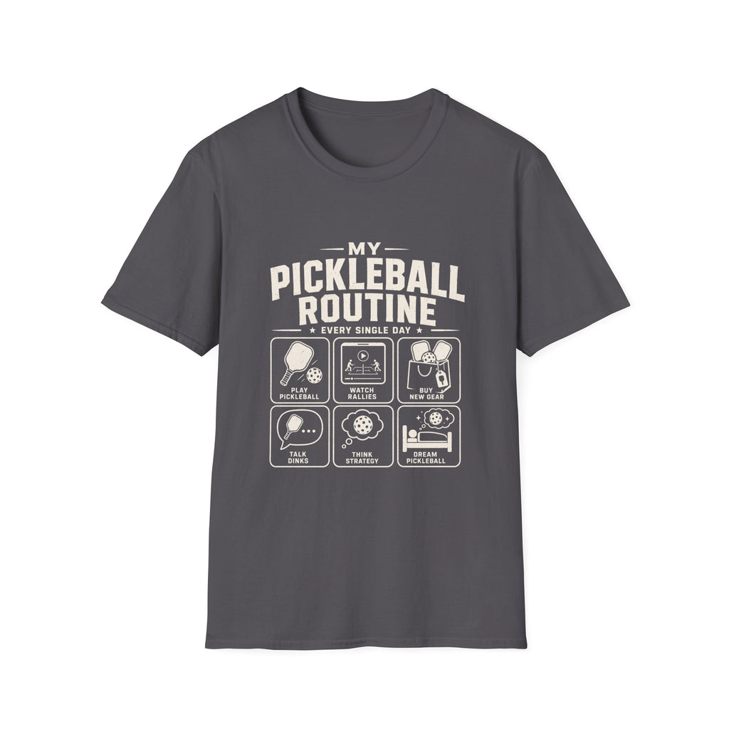 My Pickleball Routine T-Shirt