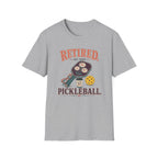 Retired Not From Pickleball T-Shirt