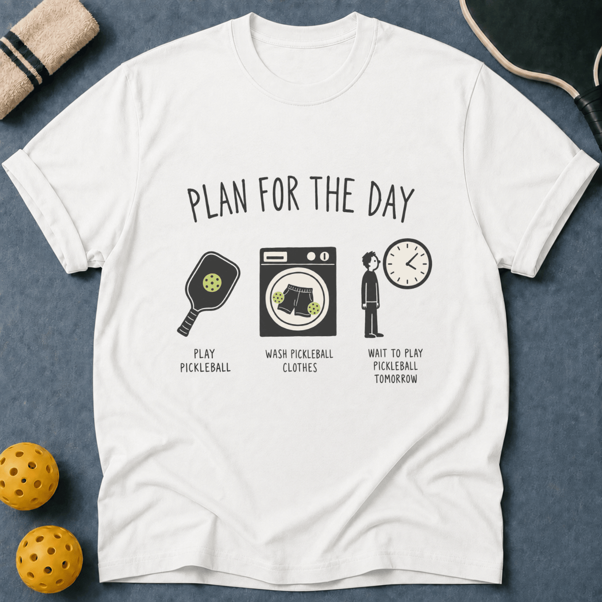 Plan For The Day T-Shirt