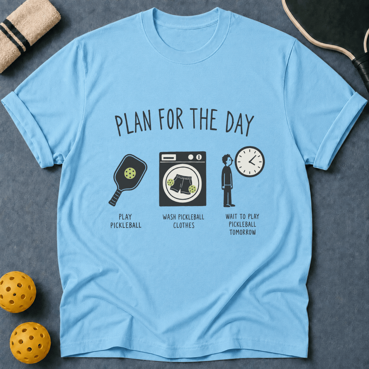 Plan For The Day T-Shirt