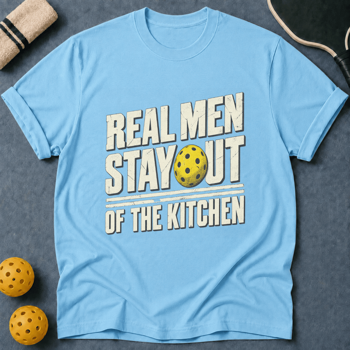 Real Men Stay Out T-Shirt