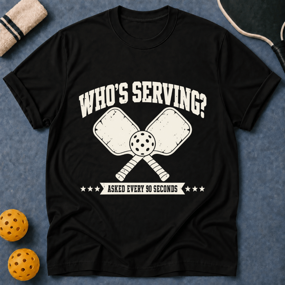 Who's Serving T-Shirt