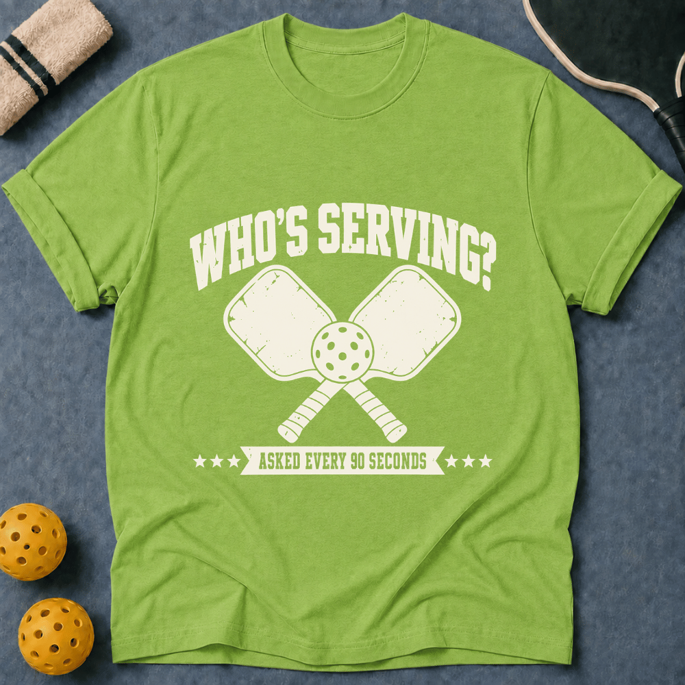 Who's Serving T-Shirt