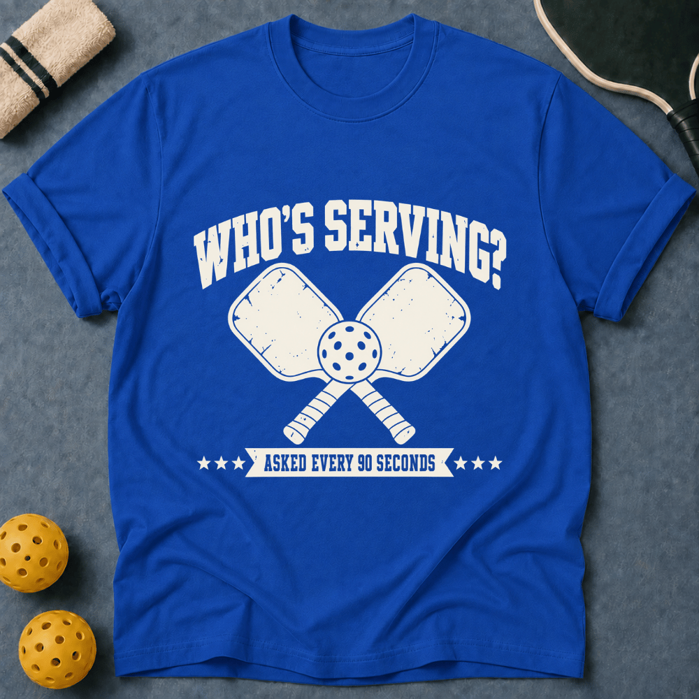 Who's Serving T-Shirt