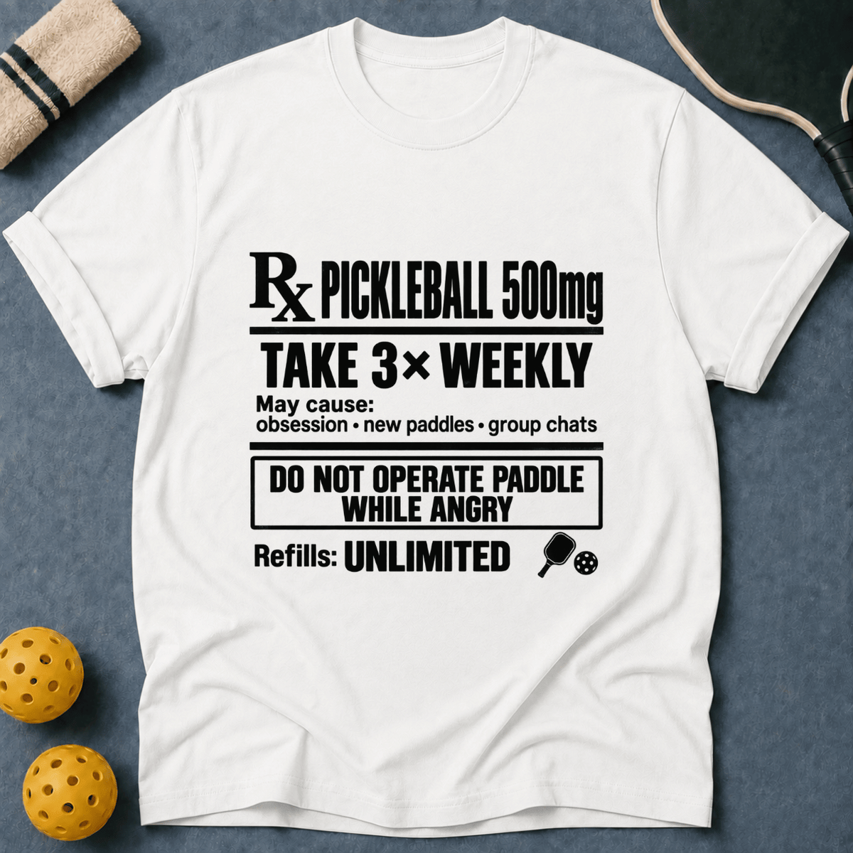 Pickleball Prescription T-Shirt