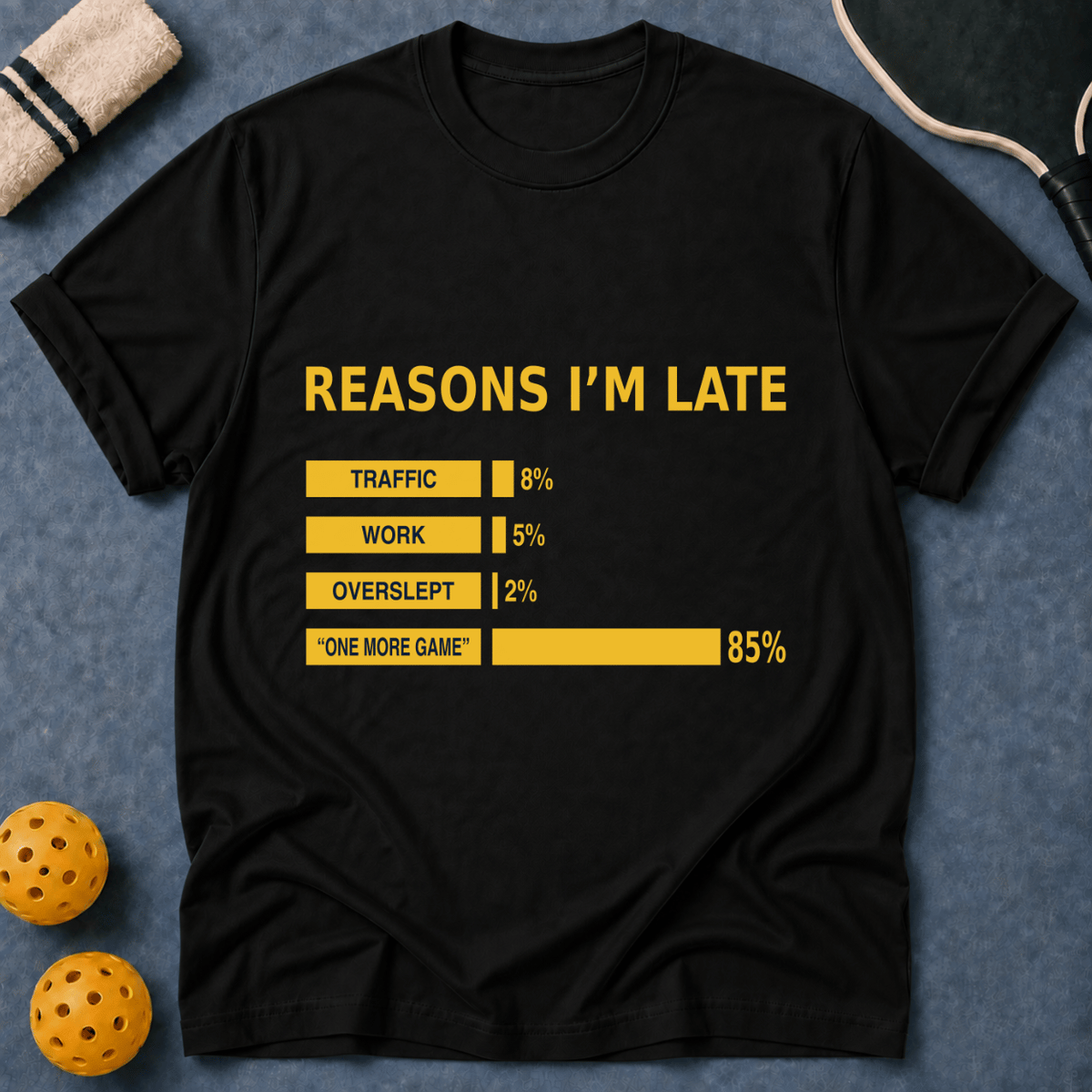 Reasons I'm Late T-Shirt