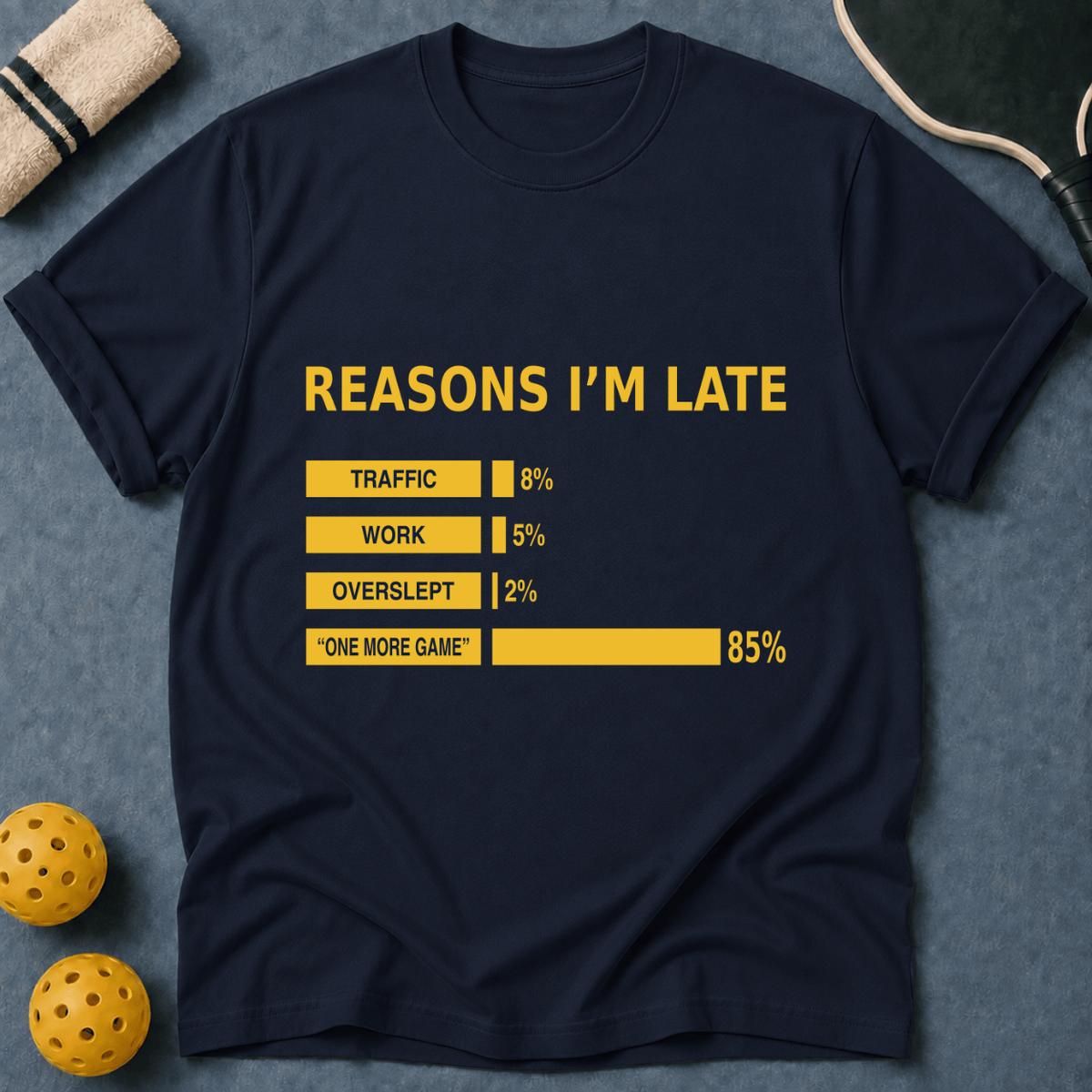 Reasons I'm Late T-Shirt