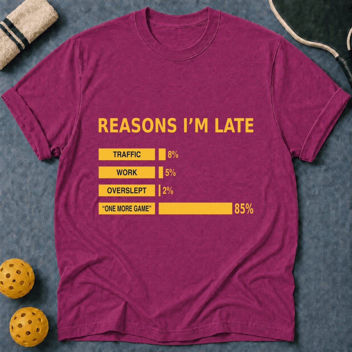 Reasons I'm Late T-Shirt