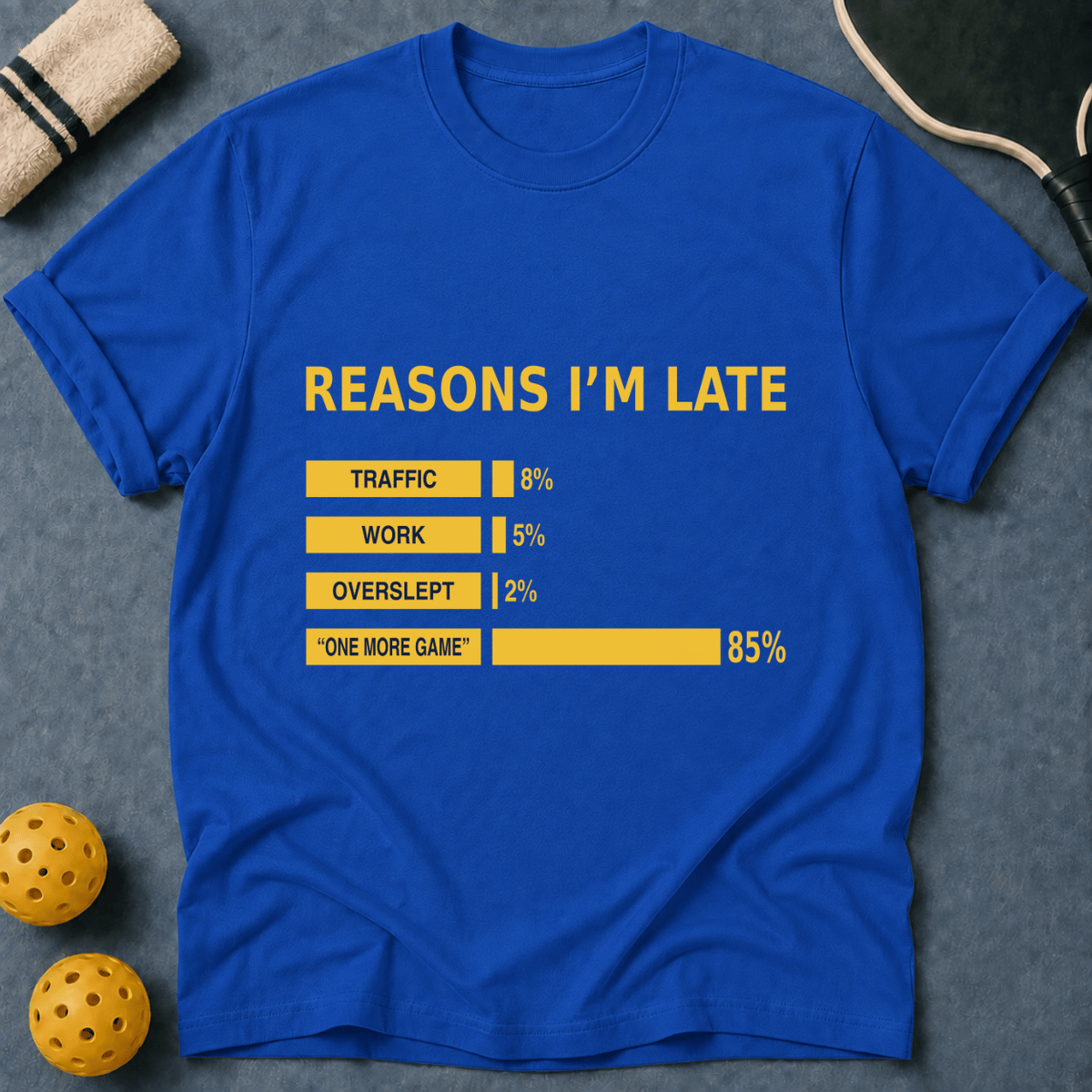 Reasons I'm Late T-Shirt