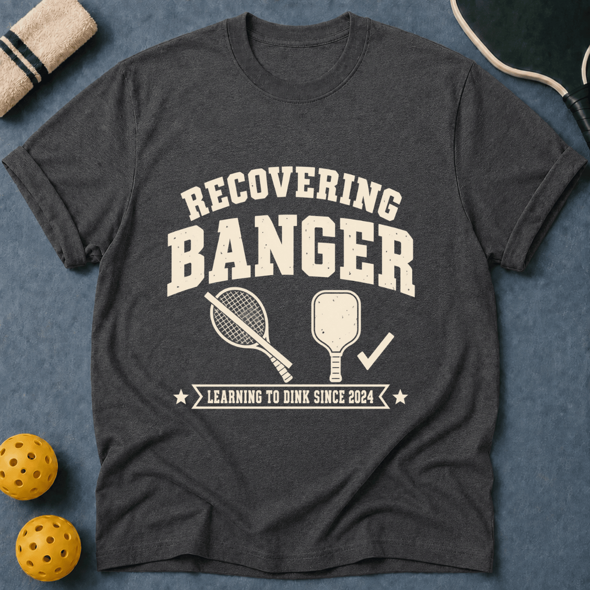 Recovering Banger T-Shirt