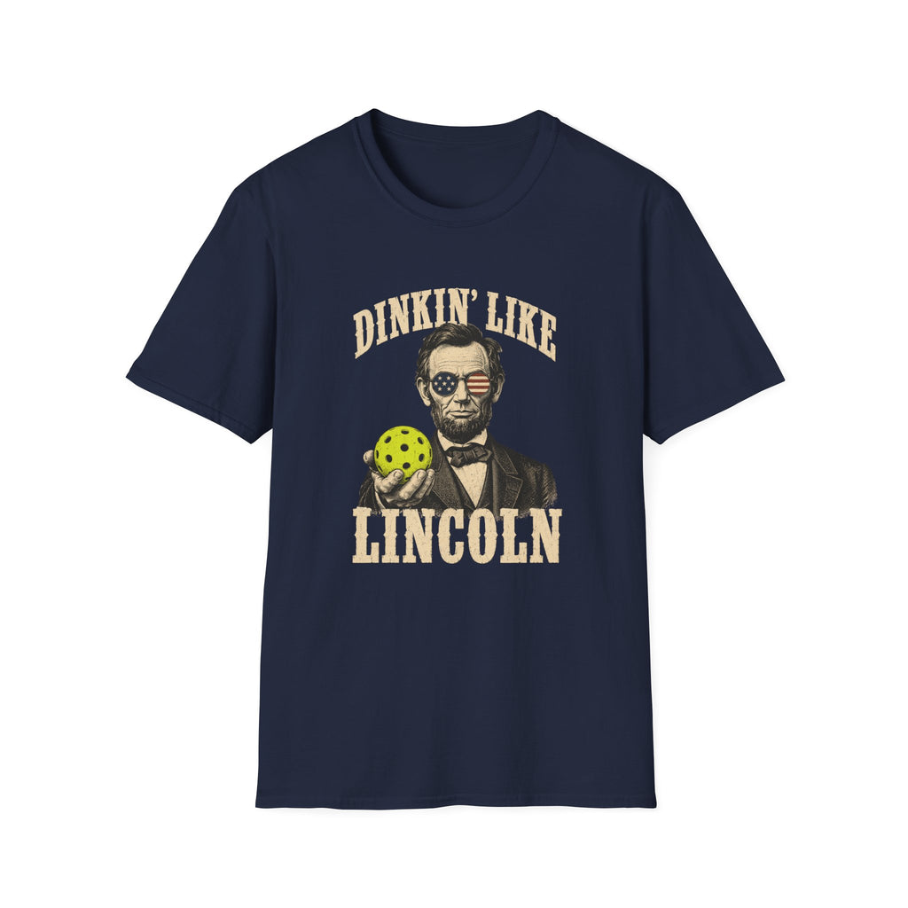 Dinkin' Like Lincoln T-Shirt