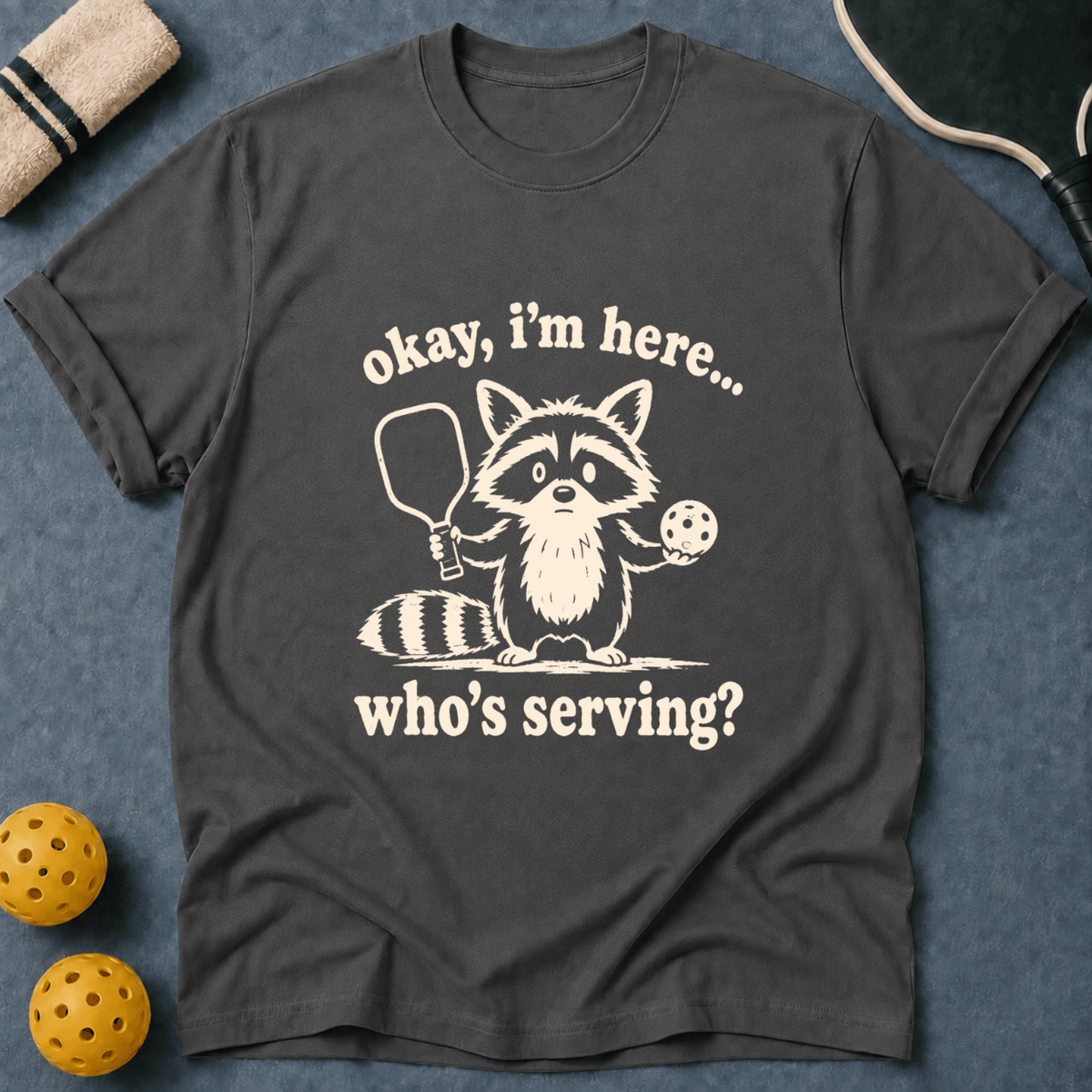 Raccoon: I'm Here T-Shirt