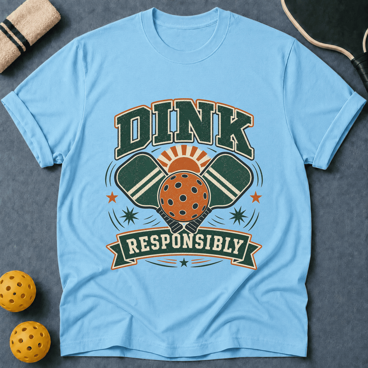 Dink Responsibly T-Shirt