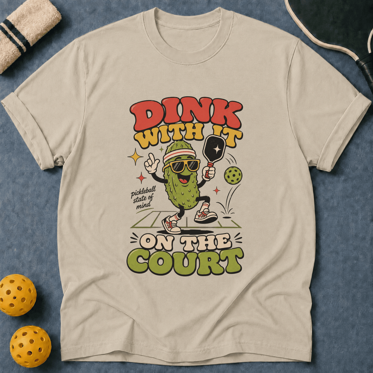 Dink With It T-Shirt