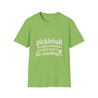 I Just Need To Hit Something T-Shirt