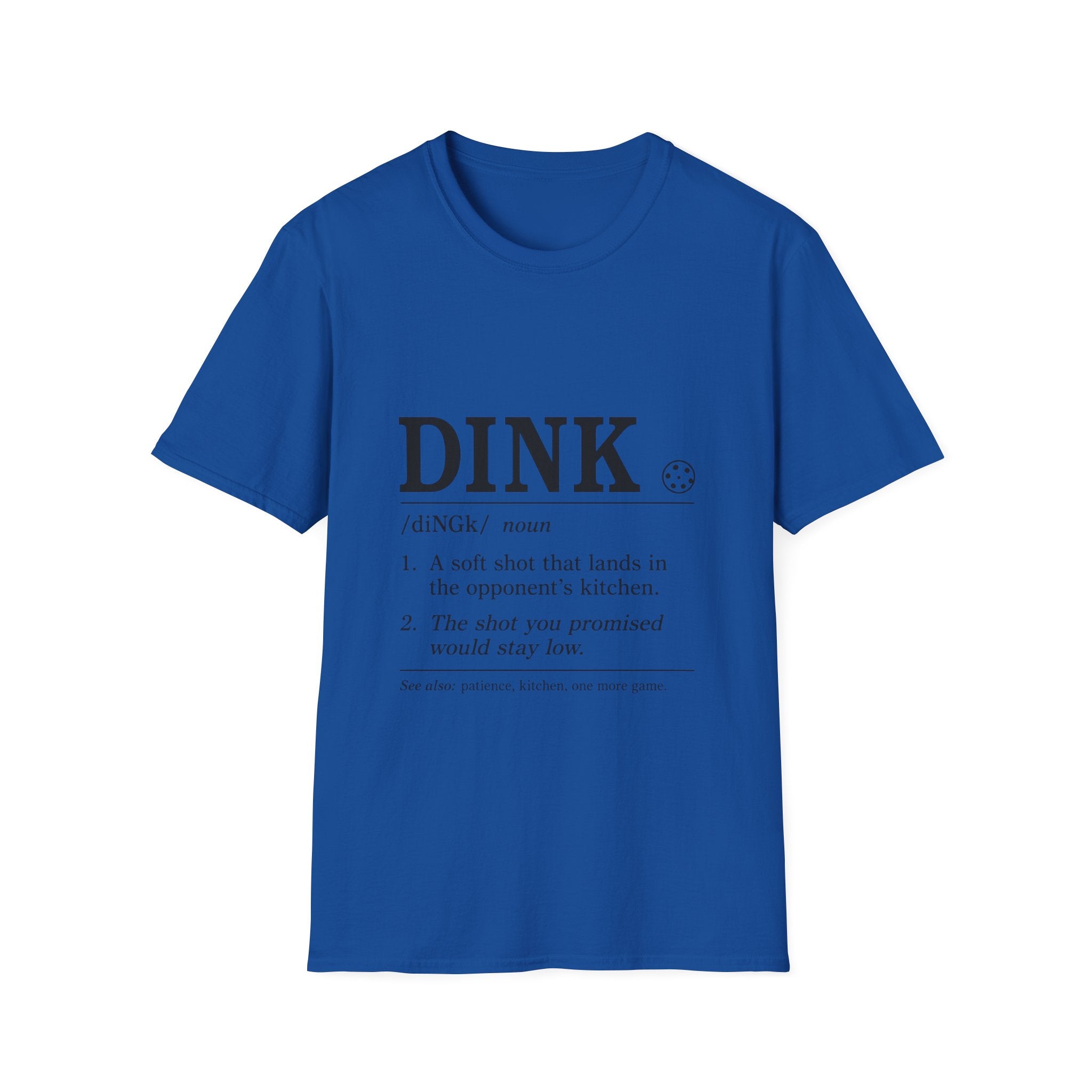Dink Mean T-Shirt