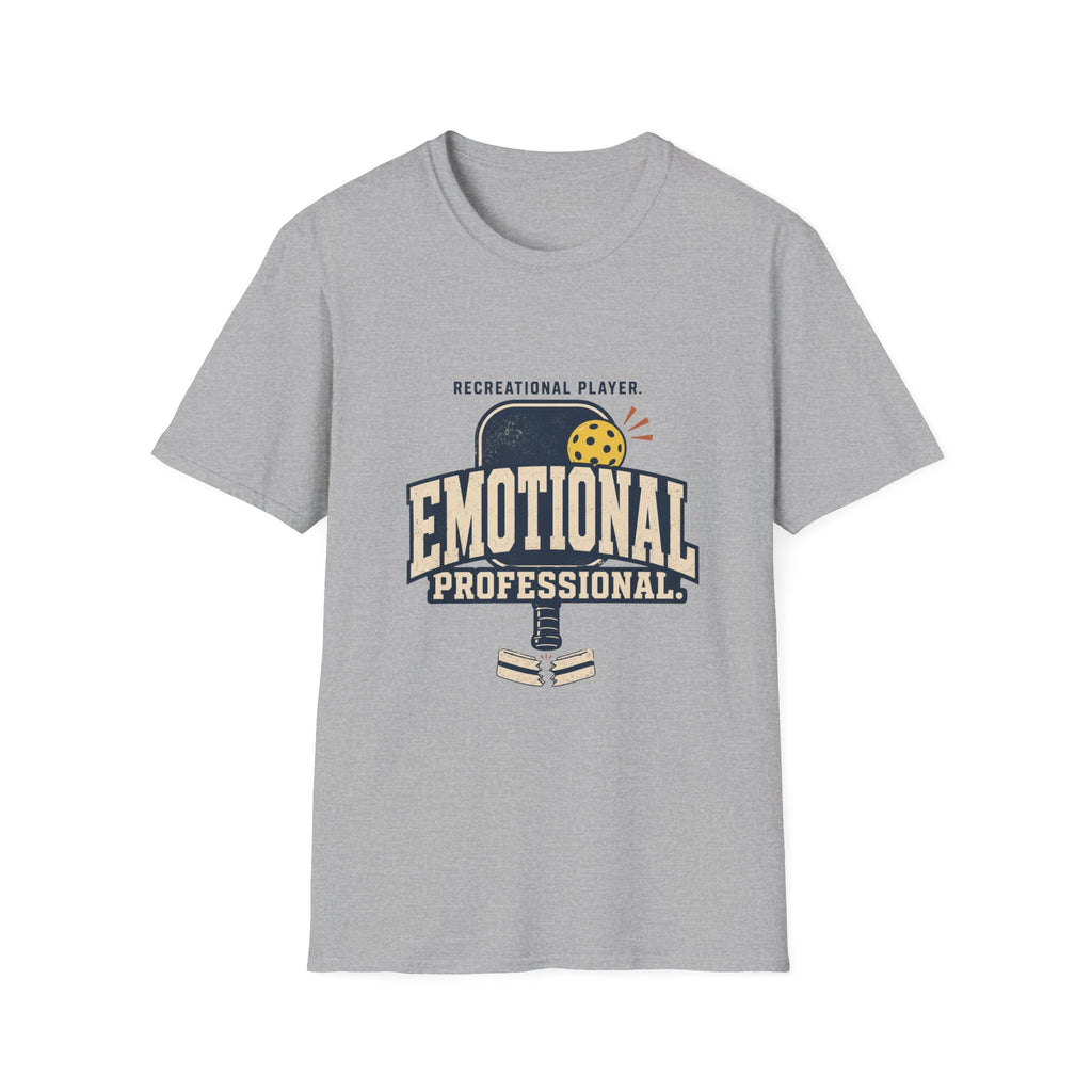 Emotional Professional Pickleball T-Shirt