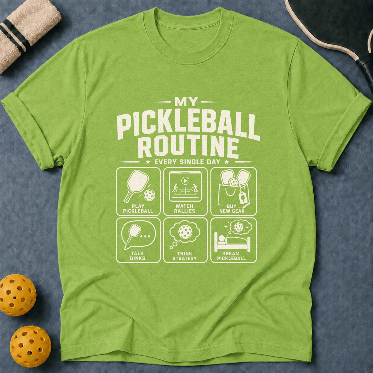 My Pickleball Routine T-Shirt