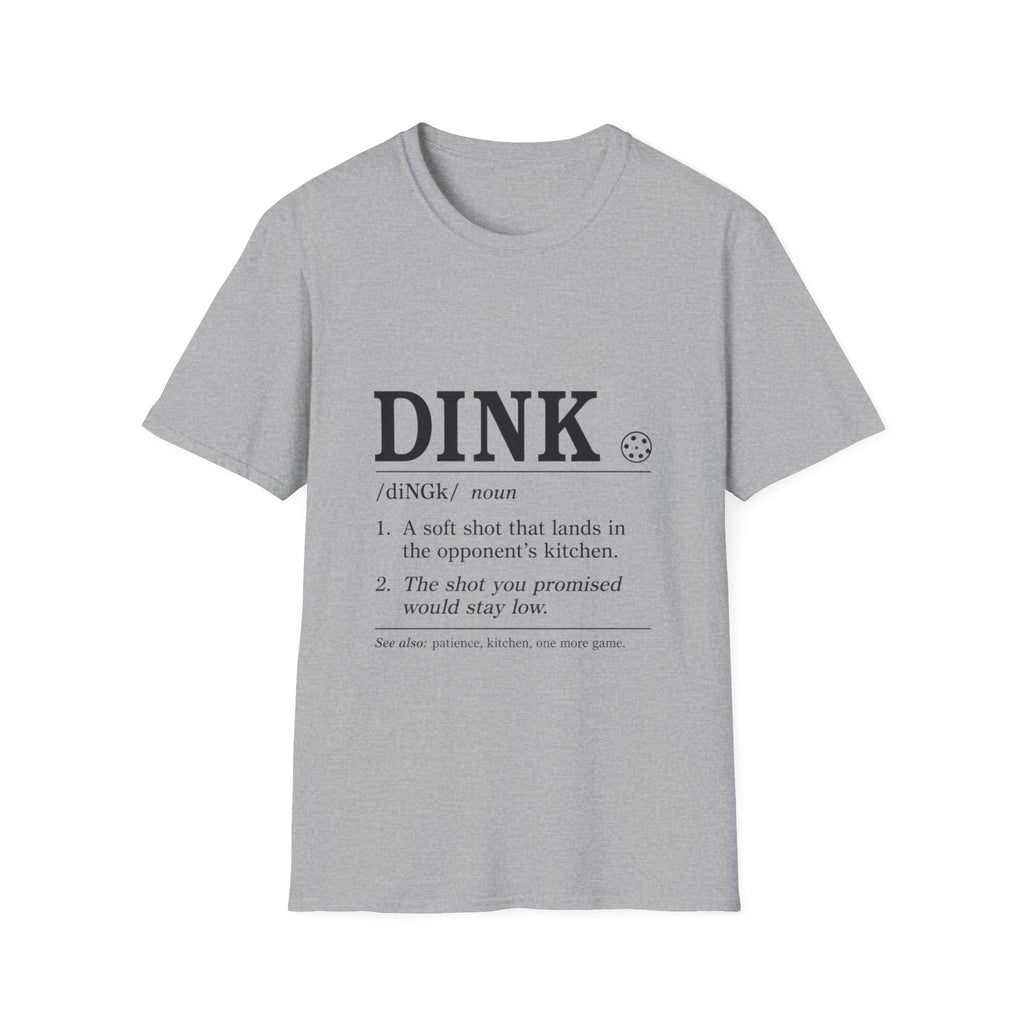 Dink Mean T-Shirt