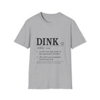 Dink Mean T-Shirt