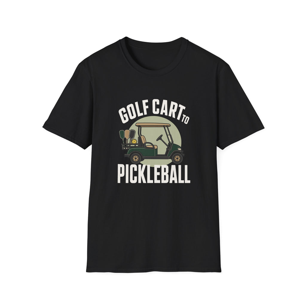 Golf Cart To Pickleball T-Shirt