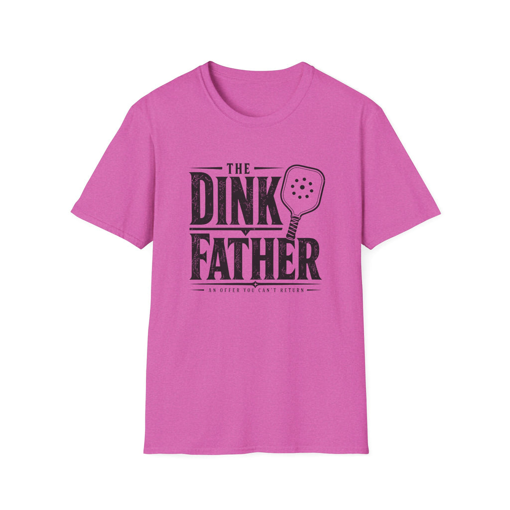 The Dink Father T-Shirt
