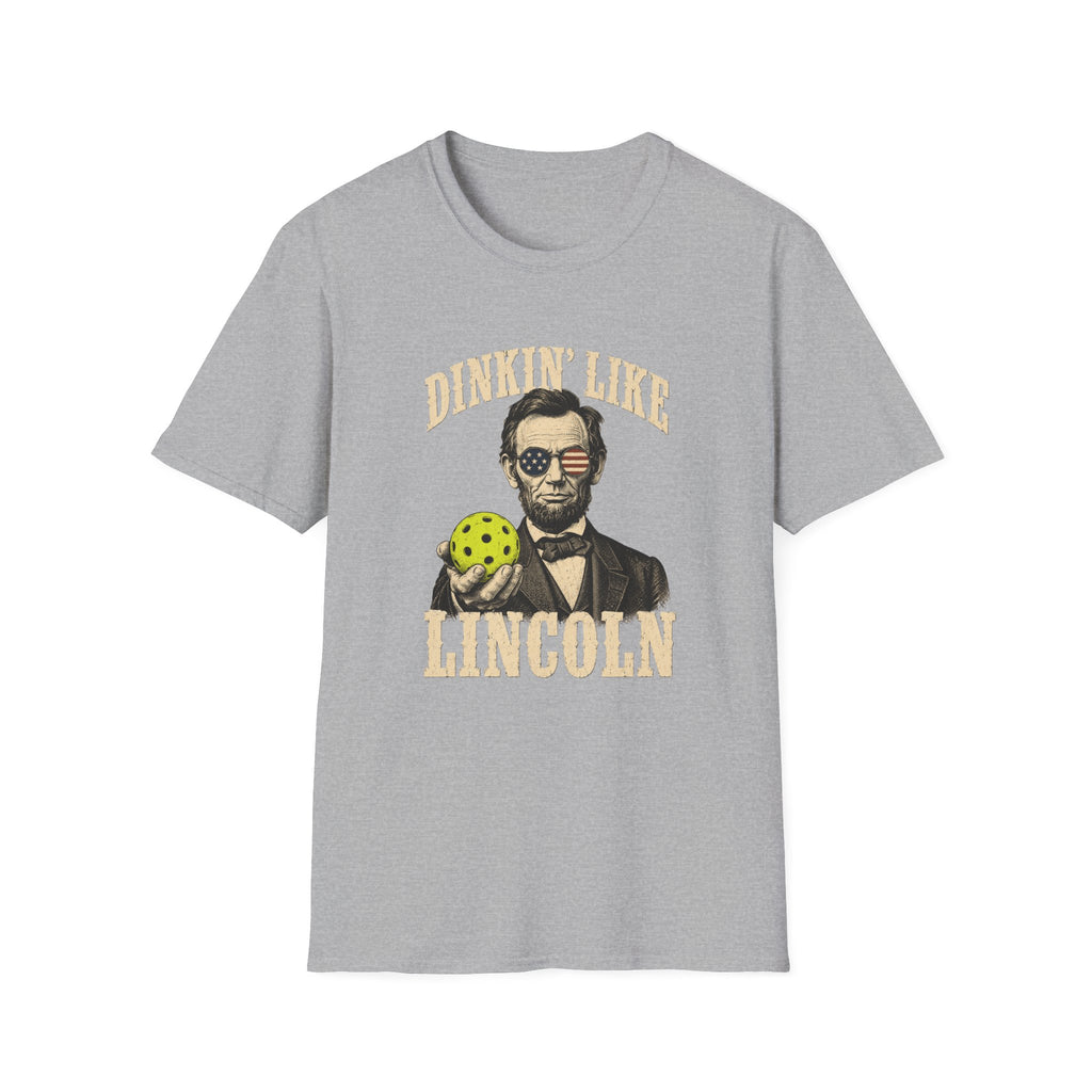 Dinkin' Like Lincoln T-Shirt