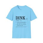 Dink Mean T-Shirt